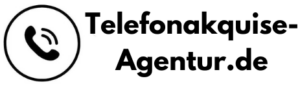 telefonakquise agentur