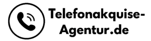 telefonakquise agentur